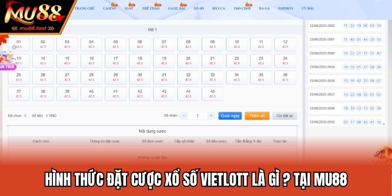 Xổ Số Vietlott Là Gì ? Giải Thích Tường Tận Cho Bạn Từ Mu88 4 Hình thức đặt cược xổ số Vietlott là gì ? tại Mu88